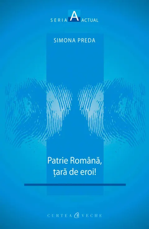 Coperta cărții Patrie romana, tara de eroi! (ebook)