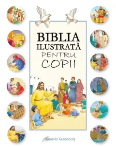 Coperta cărții Biblia ilustrată pentru copii