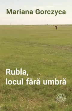 Coperta cărții Rubla, locul fara umbra