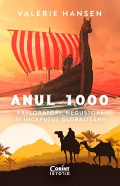 Coperta cărții Anul 1000. Exploratori, negustori și începutul globalizării