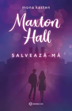 Coperta cărții Maxton Hall. Salveaza-ma
