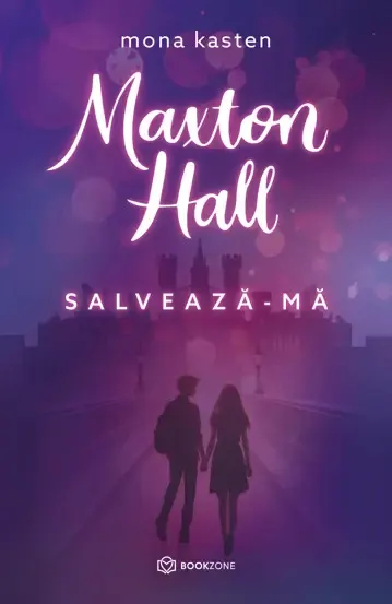 Coperta cărții Maxton Hall. Salveaza-ma