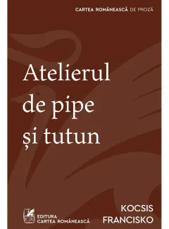 Coperta cărții Atelierul de pipe și tutun