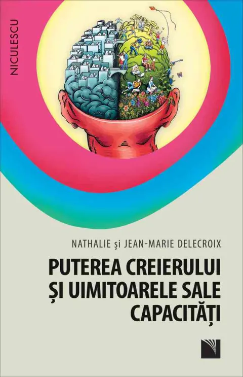 Coperta cărții Puterea creierului și uimitoarele sale capacități