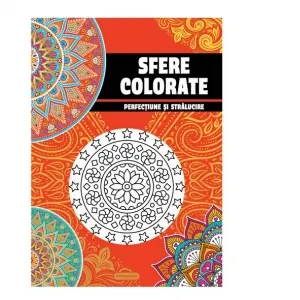 Coperta cărții Sfere colorate. Perfectiune si stralucire