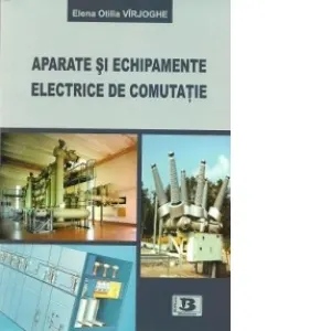 Coperta cărții Aparate si echipamente electrice de comutatie