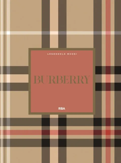 Coperta cărții Burberry. Numarul 24. Legendele Modei