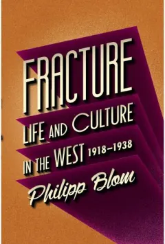 Coperta cărții Fracture: Life and Culture in the West, 1918-1938