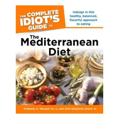 Coperta cărții The complete idiot's guide to the Mediterranean diet