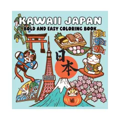 Coperta cărții Kawaii Japan Bold and Easy Coloring Book