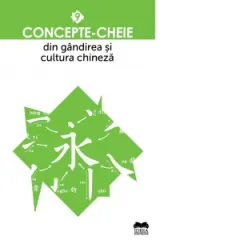 Coperta cărții Concepte-cheie din gandirea si cultura chineza. Volumul IX