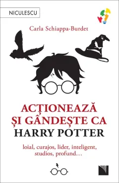 Coperta cărții Acționează și gândește ca Harry Potter