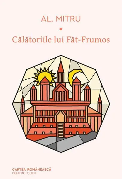 Coperta cărții Călătoriile lui Făt-Frumos