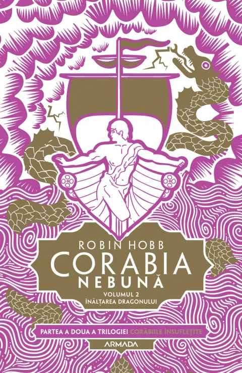 Coperta cărții Corabia nebuna. Seria Corabiile insufletite. Partea 2. Vol.2