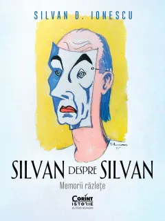 Coperta cărții Silvan despre Silvan. Memorii răzlețe