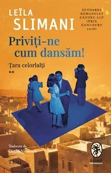 Coperta cărții Priviti-ne cum dansam! Seria Tara celorlalti Vol.2