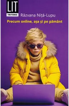 Coperta cărții Precum online, asa si pe pamant - Razvana Nita-Lupu