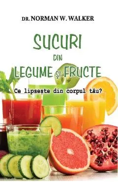 Coperta cărții Sucuri din legume si fructe