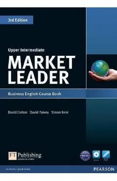 Coperta cărții Market Leader 3rd Edition Upper Intermediate Business English Course Book - David Cotton, David Falvey, Simon Kent