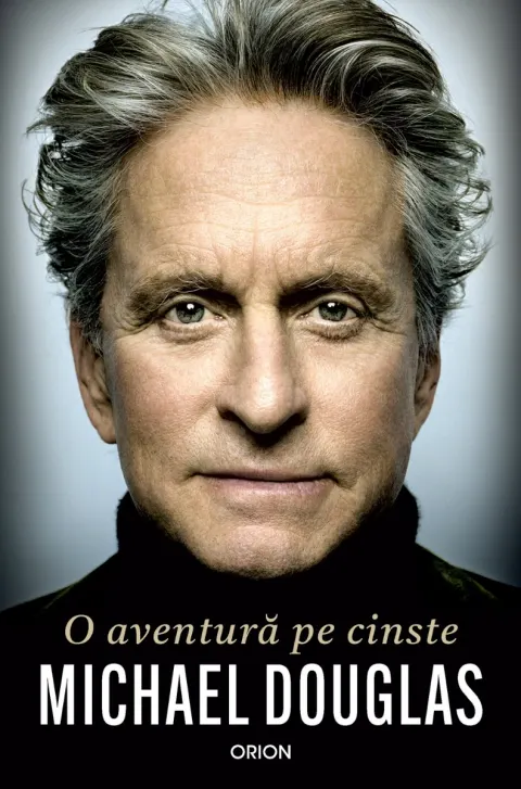Coperta cărții O aventura pe cinste - Michael Douglas, Shane Salerno, Michael Fleming Jr