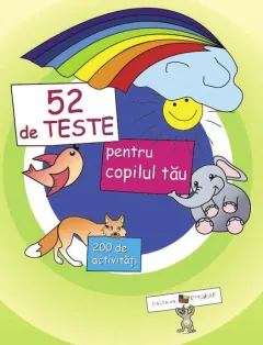 Coperta cărții 52 de teste pentru copilul tãu