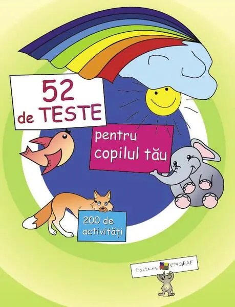 Coperta cărții 52 de teste pentru copilul tãu