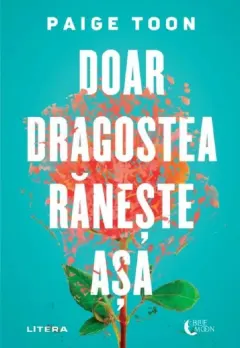 Coperta cărții Doar dragostea raneste asa