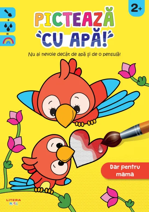 Coperta cărții Picteaza cu apa! Dar pentru mama (2+)