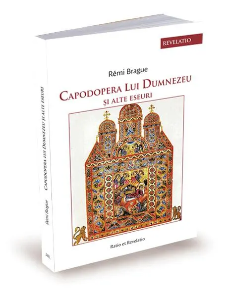 Coperta cărții Capodopera lui Dumnezeu și alte eseuri