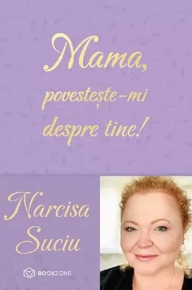 Coperta cărții Mama, povestește-mi despre tine!