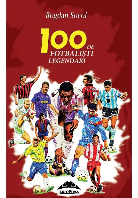Coperta cărții 100 de fotbaliști legendari
