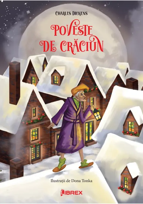 Coperta cărții Poveste de Craciun. Editie premium Full Color cu ilustratii