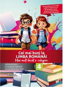 Coperta cărții Cei mai buni la limba romana! Mai mult decat o culegere - clasa a IV-a