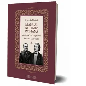 Coperta cărții Manual de limba romana. Stilistica si compozitie pentru gimnaziu