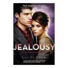 Coperta cărții Jealousy (Strange Angels, #3)