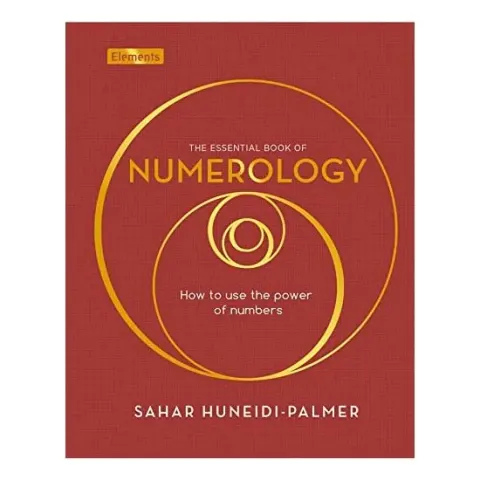 Coperta cărții The Essential Book of Numerology, Sahar Huneidi-Palmer