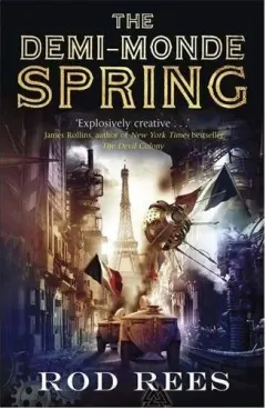 Coperta cărții The Demi-Monde Spring: Book 2 (Demi-Monde Series)