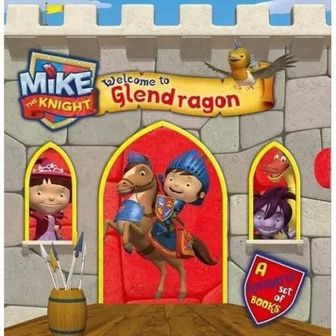 Coperta cărții Mike the Knight: Welcome to Glendragon
