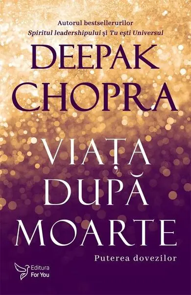 Coperta cărții Viata dupa moarte Ed.2 - Deepak Chopra