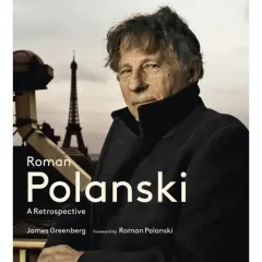 Coperta cărții Roman Polanski: A Retrospective
