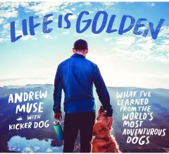 Coperta cărții Life Is Golden: What I'Ve Learned From The World's(...)