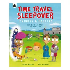 Coperta cărții Time Travel Sleepover: Knights & Castles
