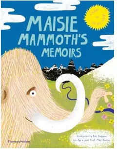 Coperta cărții Maisie Mammoth's Memoirs, Michael J. Benton, Rob Hodgson