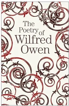 Coperta cărții Poetry of wilfred owen., wilfred owen