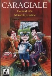 Coperta cărții Domnul Goe. Momente si schite