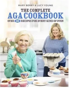 Coperta cărții Complete Aga Cookbook - Mary Berry