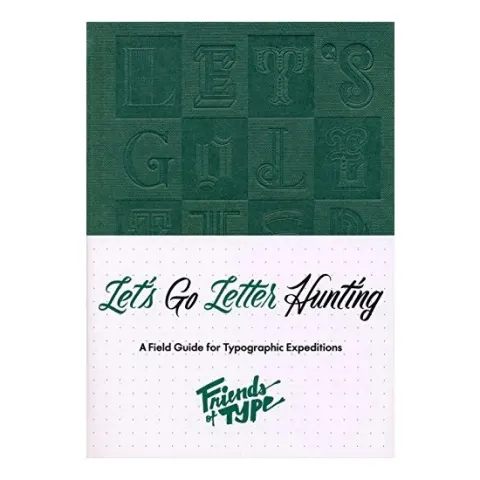 Coperta cărții Let's Go Letter Hunting, Friends of Type