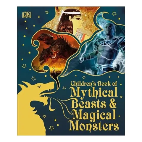 Coperta cărții Children's Book of Mythical Beasts and Magical Monsters, DK
