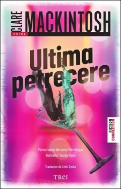 Coperta cărții Ultima petrecere - Clare Mackintosh