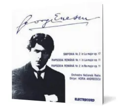 Coperta cărții George Enescu - Simfonia nr.2 in la major, Rapsodii